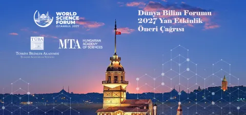 Dünya Bilim Forumu Yan Etkinlikleri İçin Başvurular Başladı